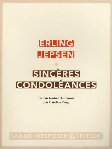Sincères condoléances : roman