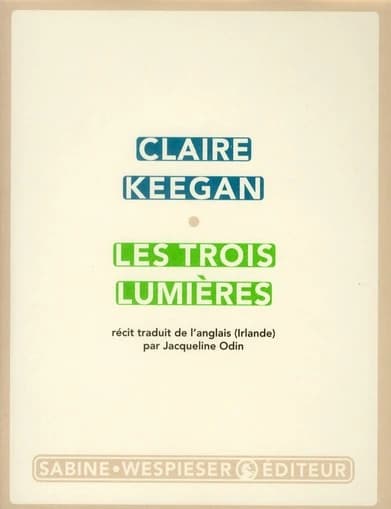 Les trois lumières : récit