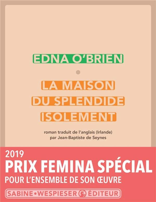 La maison du splendide isolement : roman