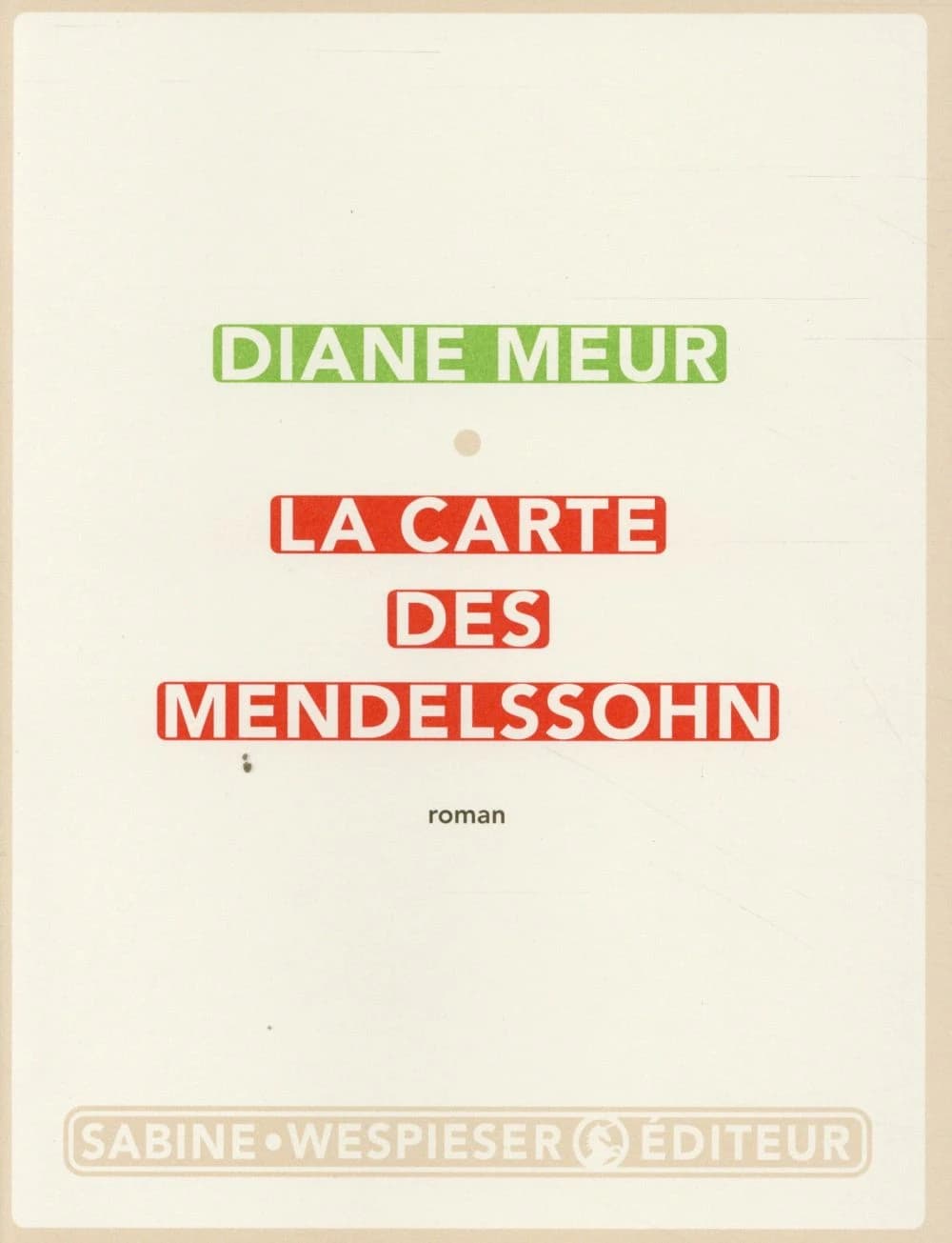 La carte des Mendelssohn : roman