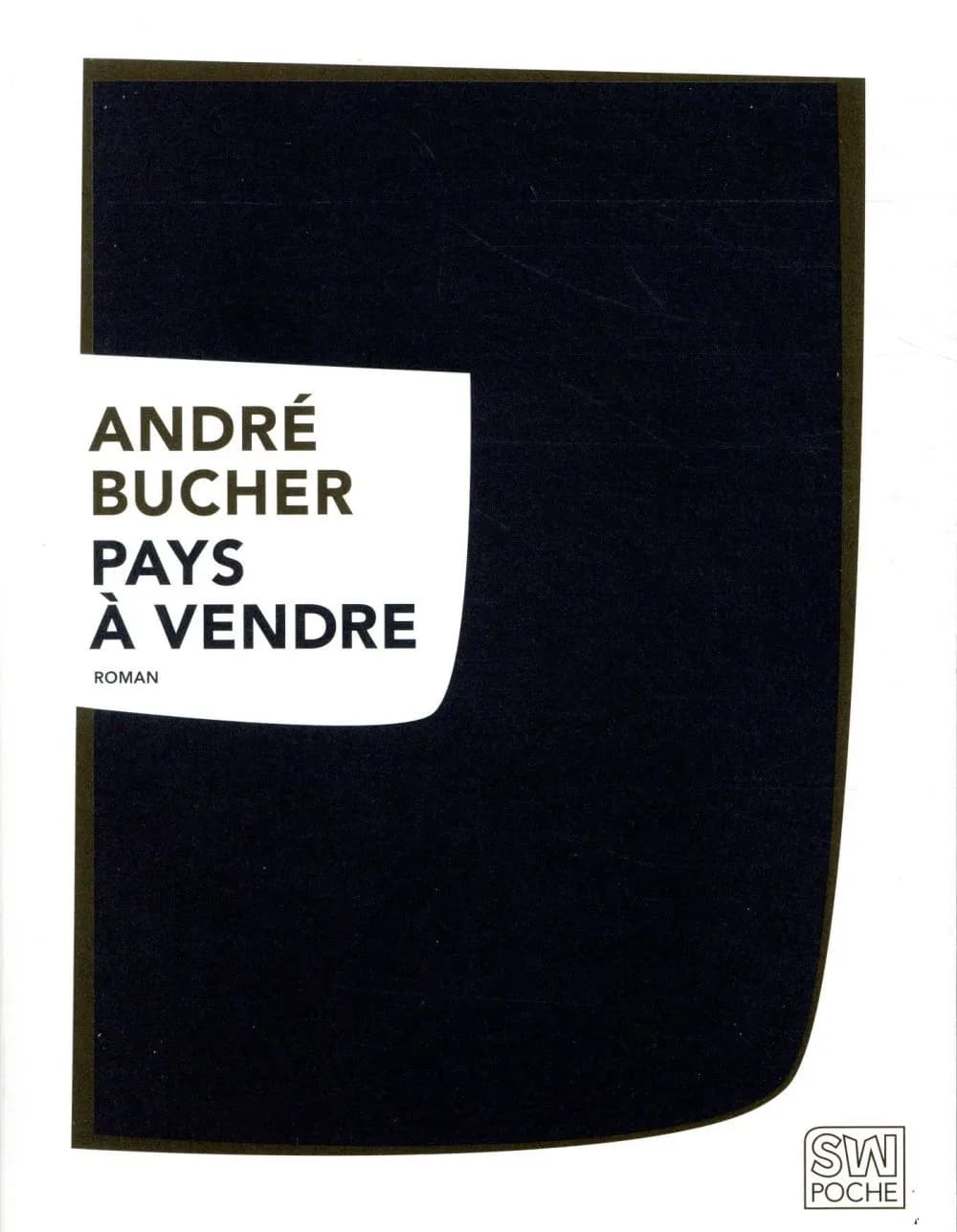 Pays à vendre : roman