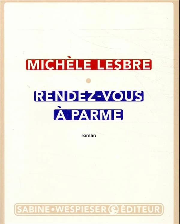 Rendez-vous à Parme : roman