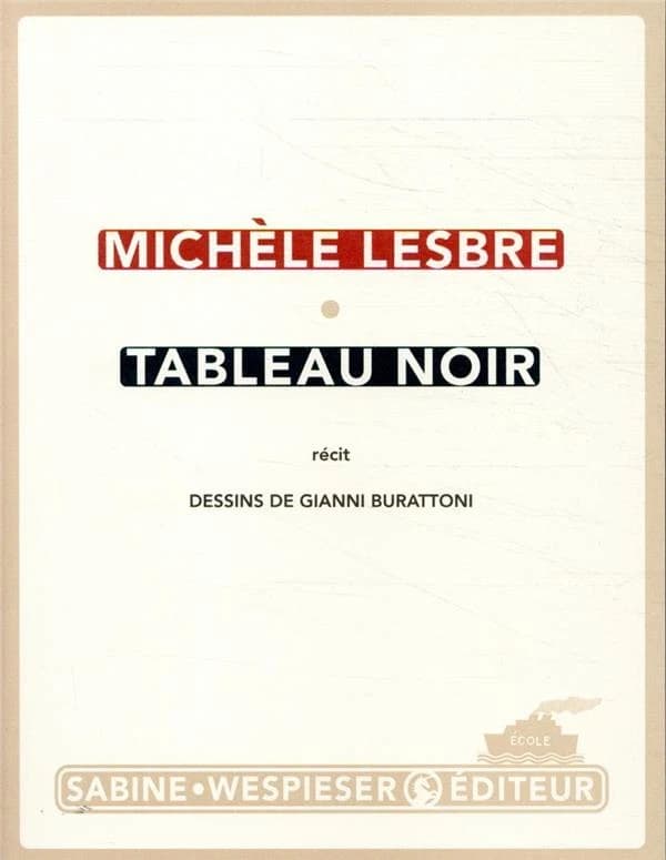 Tableau noir : récit