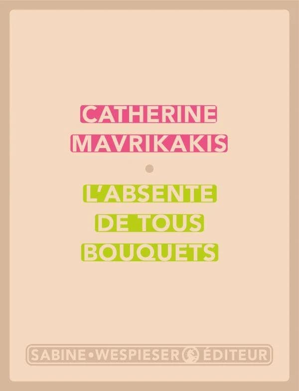L'absente de tous bouquets
