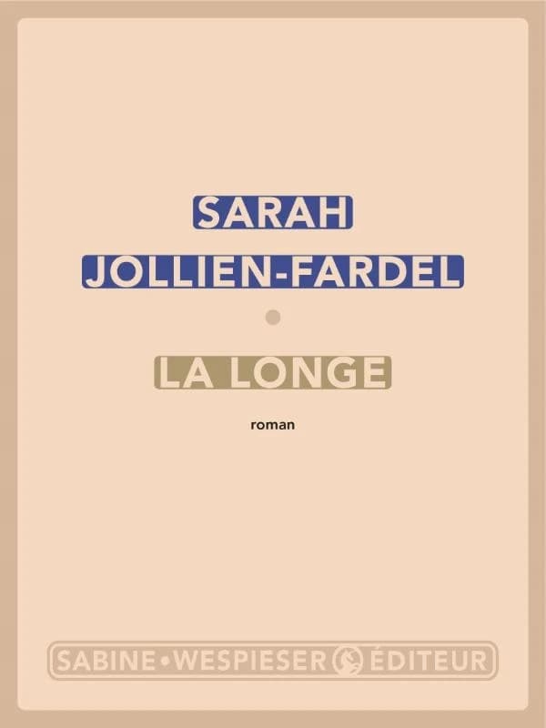 La longe : roman