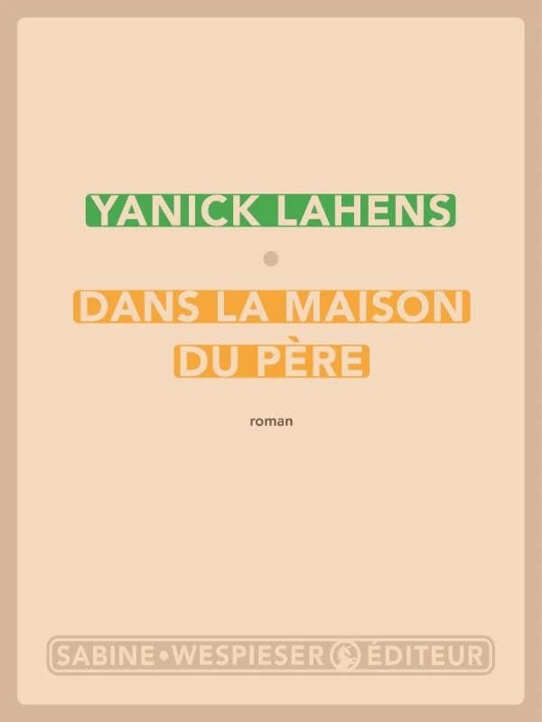 Dans la maison du père : roman