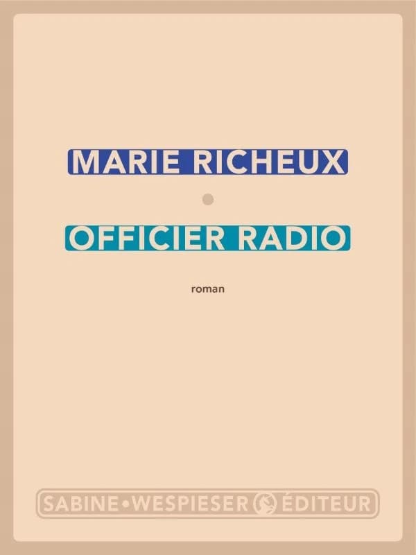Officier radio : roman
