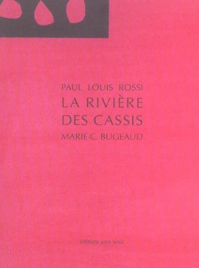 La rivière des cassis