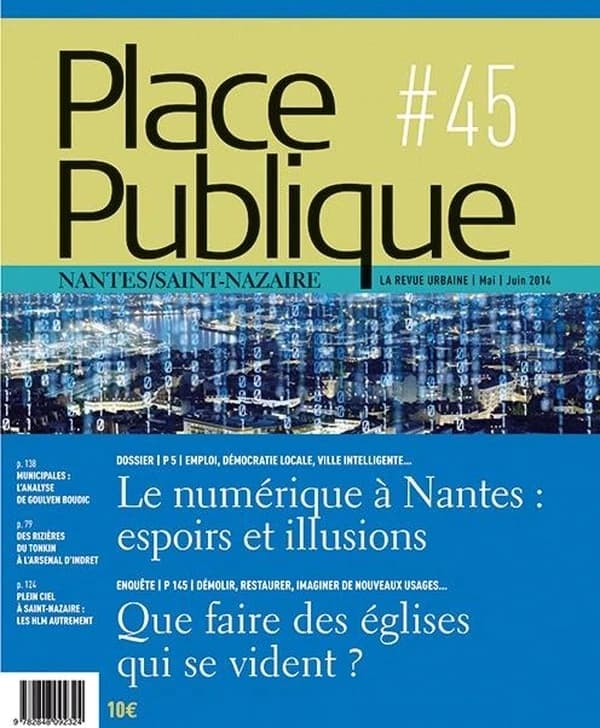 PLACE PUBLIQUE n.45 : le numérique à Nantes : espoirs et illusions