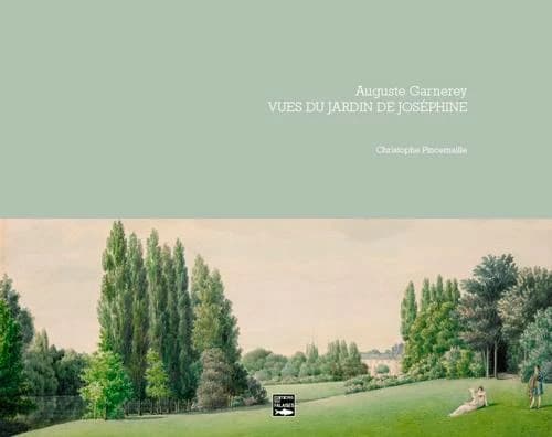 Auguste Garnerey : vues du jardin de Joséphine