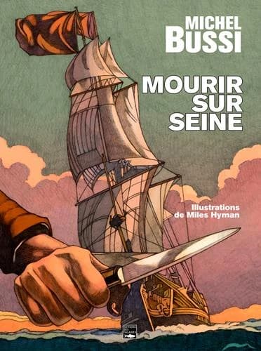 Mourir sur Seine (Edition enrichie et illustrée)