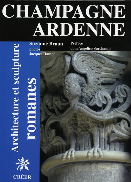 Architecture et sculpture romanes en Champagne Ardenne