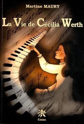 La vie de Cécilia Werth : roman