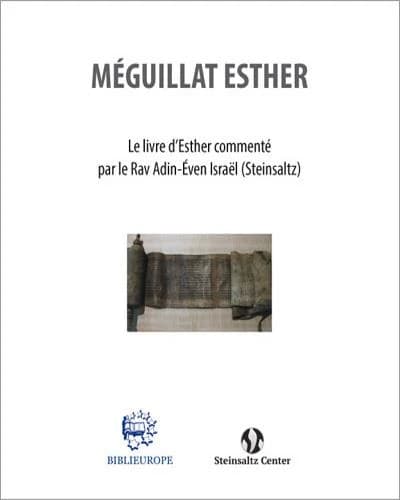 Méguillat Esther : le livre d'Esther commenté par le Rav Adin-Even Israël (Steinsaltz)