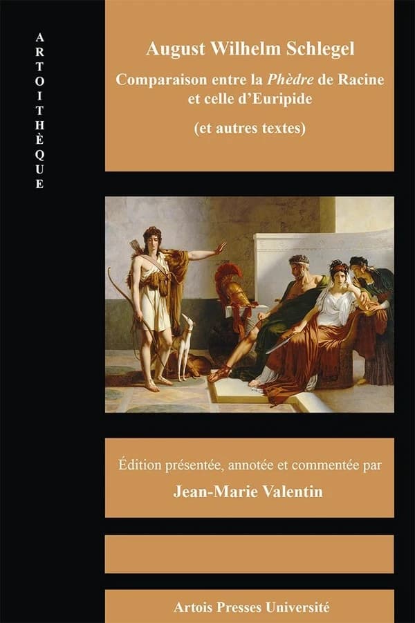 Comparaison entre la "Phèdre" de Racine et celle d'Euripide : et autres textes
