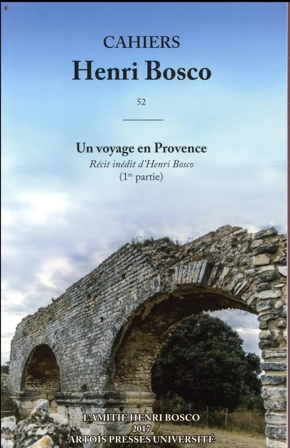 Cahiers Henri Bosco Tome 52 : un voyage en Provence