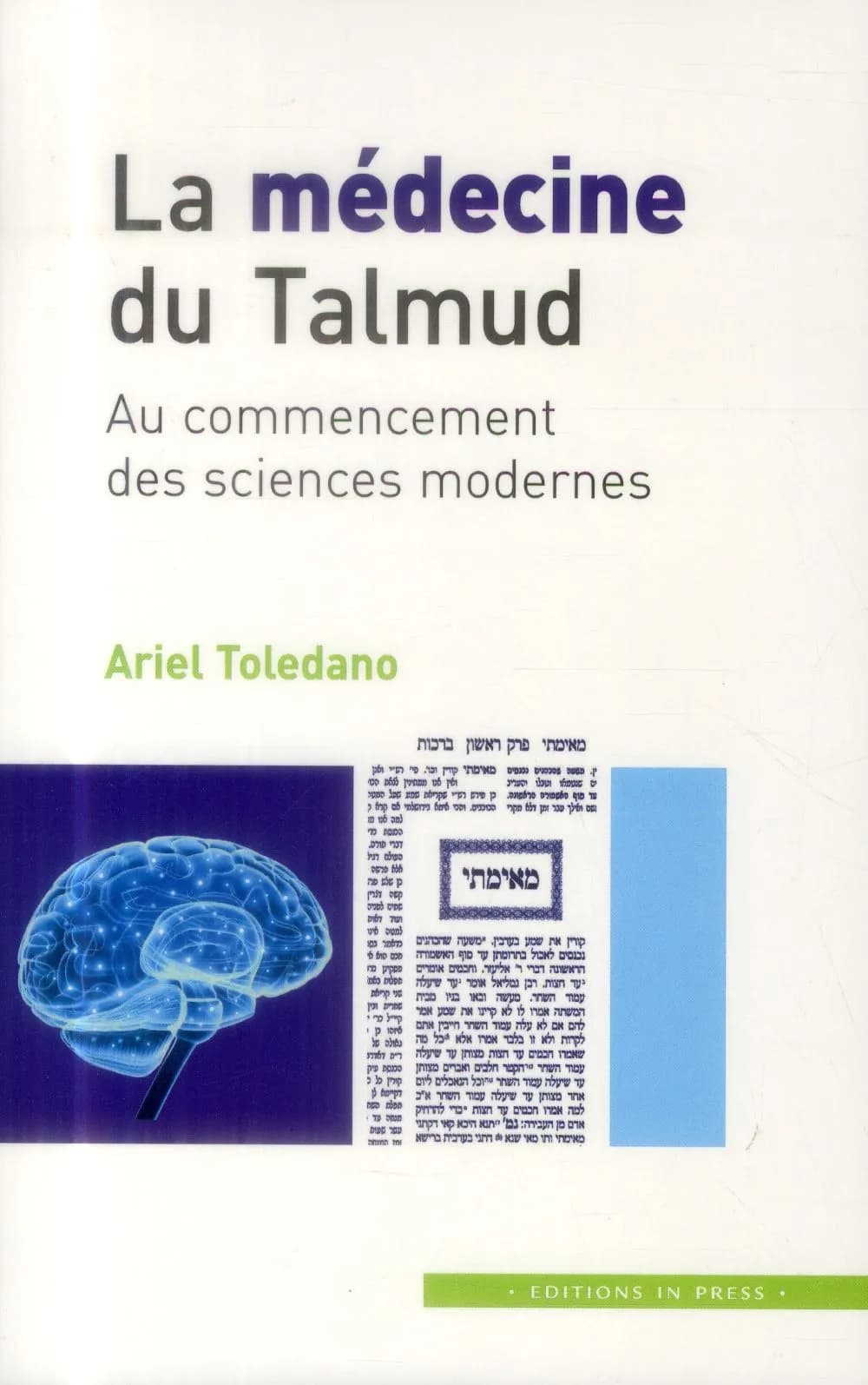 La médecine du Talmud : au commencement des sciences modernes