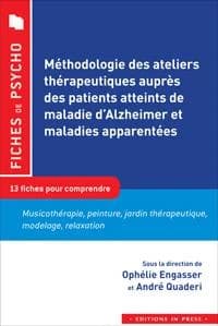 Méthodologie des ateliers thérapeutiques auprès des patients atteints de maladie d'Alzheimer et maladies apparentées