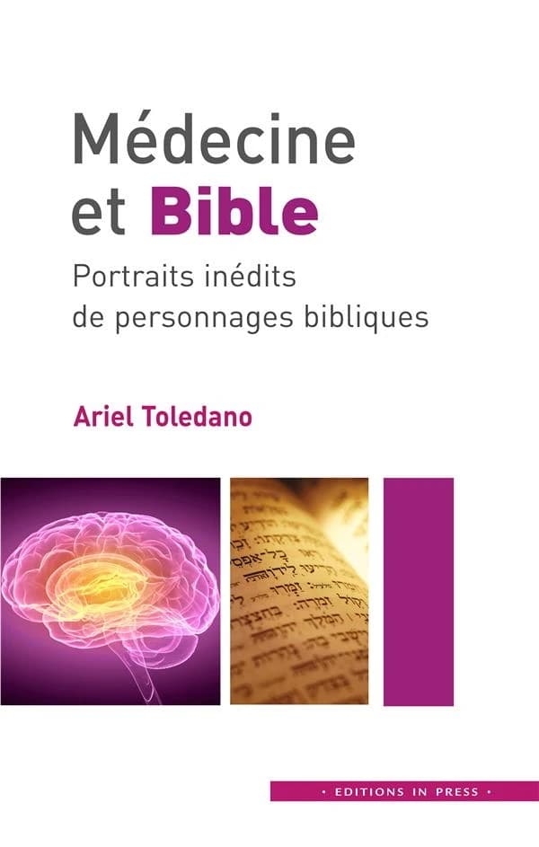 Médecine et Bible : portraits inédits de personnages bibliques