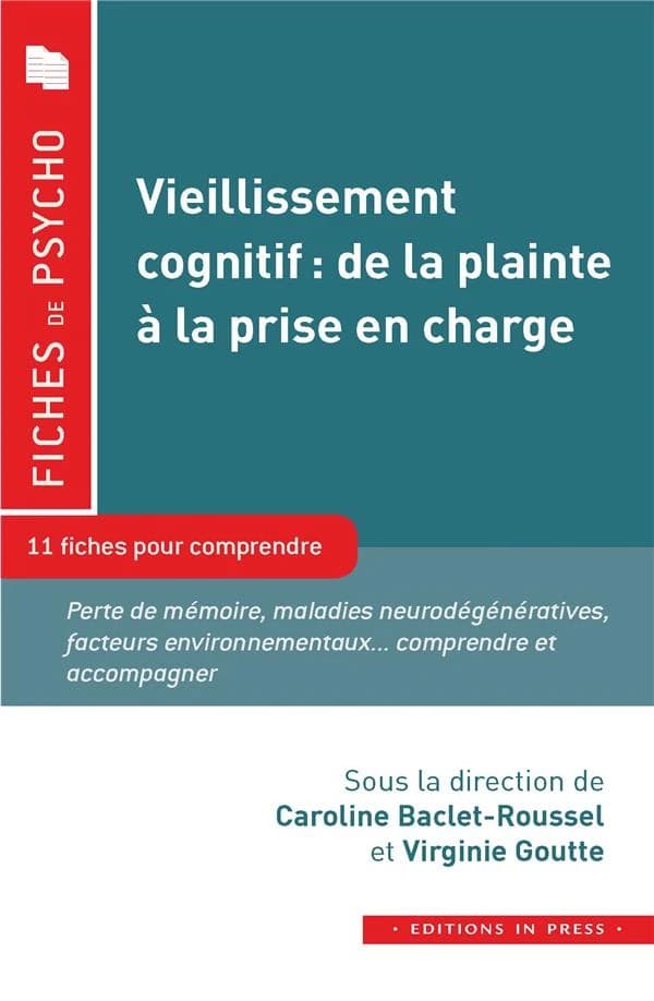 Vieillissement cognitif, de la plainte à la prise en charge