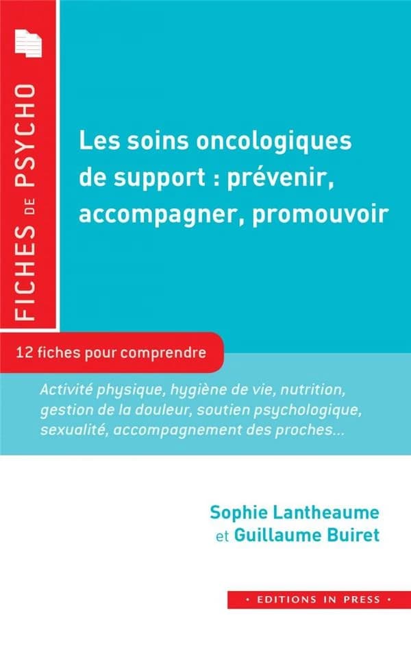 Les soins oncologiques de support : prévenir, accompagner, promouvoir