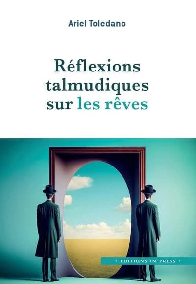 Réflexions talmudiques sur le rêve