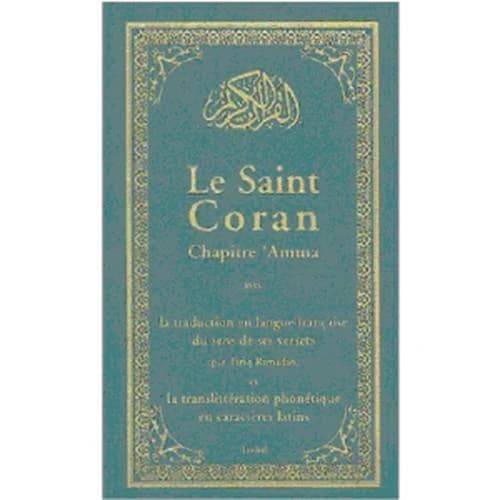 Le saint Coran, chapitre Amma : avec la traduction en langue française du sens de ses versets (2e éd.) par Tariq Ramadan