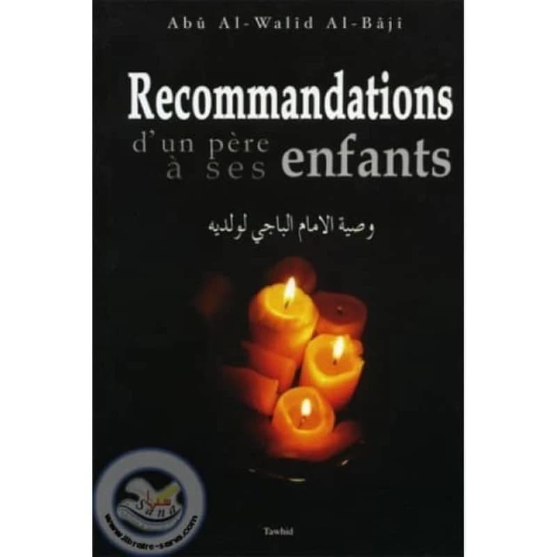 Recommandation d'un père à ses enfants