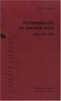 Parlementaires en chemise noire : Italie, 1922-1943