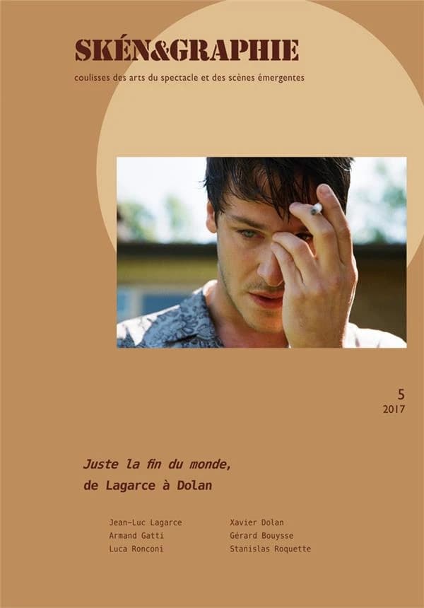 Juste la fin du monde, de Lagarce à Dolan