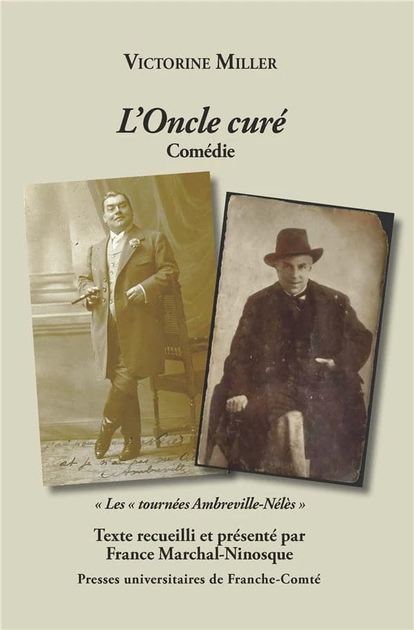 L'Oncle curé : comédie : "les tournées Ambreville-Nélès »