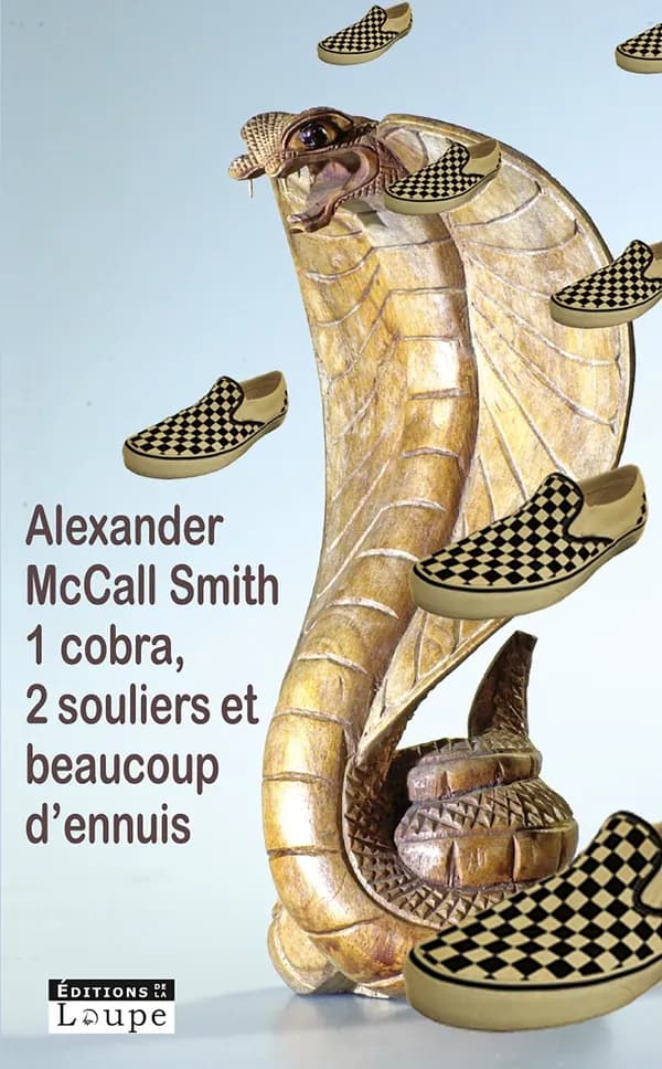 1 cobra, 2 souliers et beaucoup d'ennuis ([Éd.] en gros caractères) Alexander McCall Smith ; traduit de l'anglais par Élisabeth Kern