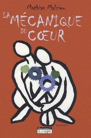 La mécanique du coeur ([Éd.] en gros caractères) Mathias Malzieu