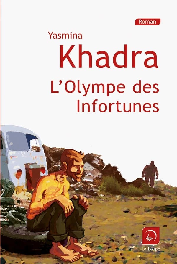 L'Olympe des infortunes ([Éd.] en gros caractères) Yasmina Khadra