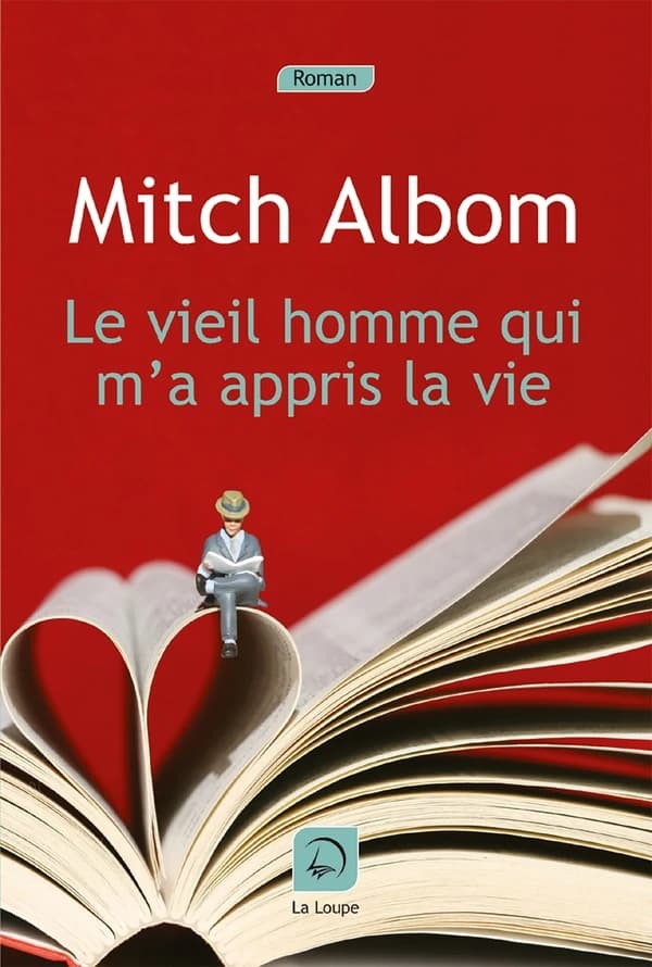 Le vieil homme qui m'a appris la vie ([Éd. en gros caractères]) Mitch Albom ; traduit de l'anglais (États-Unis) par Édith Soonckindt