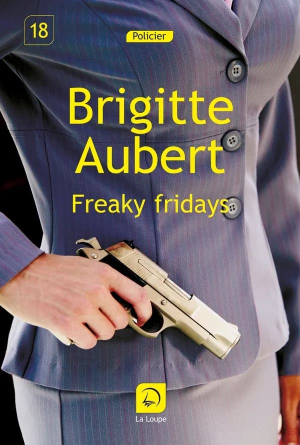 Freaky Fridays ([Éd.] en gros caractères) Brigitte Aubert