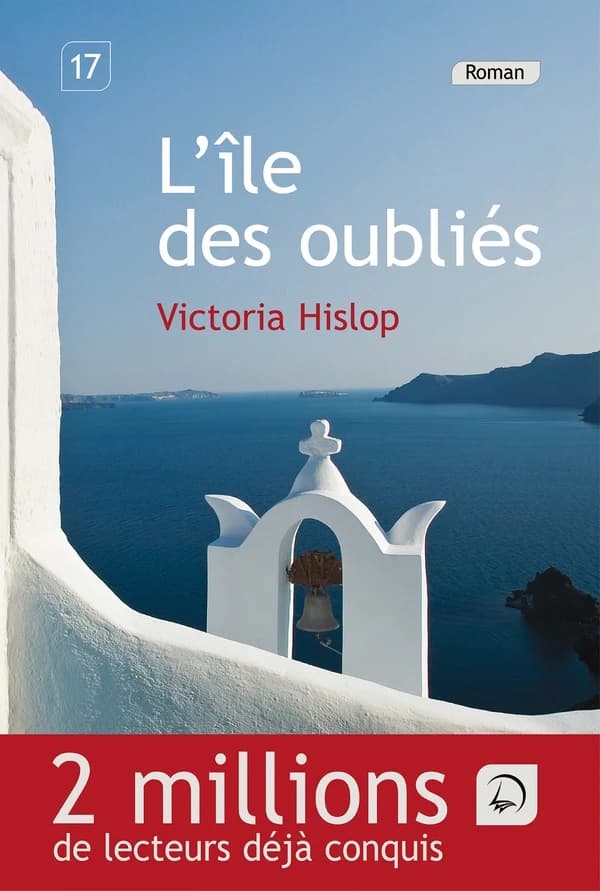 L'île des oubliés ([Éd.] en gros caractères) Victoria Hislop ; traduit de l'anglais (Grande-Bretagne) par Alice Delarbre