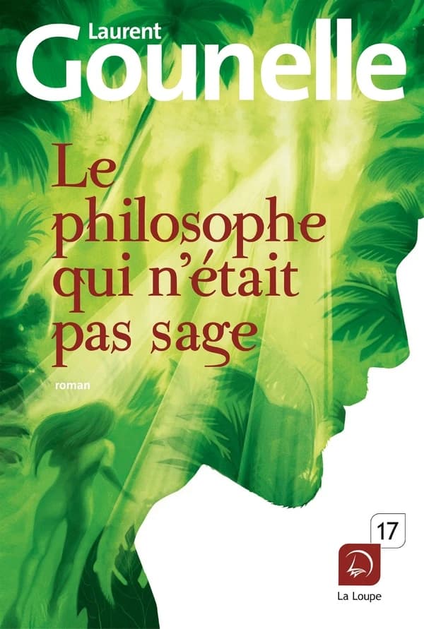 Le philosophe qui n'était pas sage : roman ([Éd.] en gros caractères) Laurent Gounelle