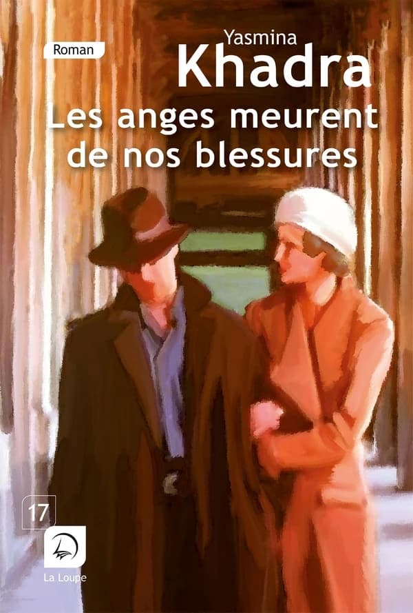 Les anges meurent de nos blessures : roman ([Éd.] en gros caractères) Yasmina Khadra