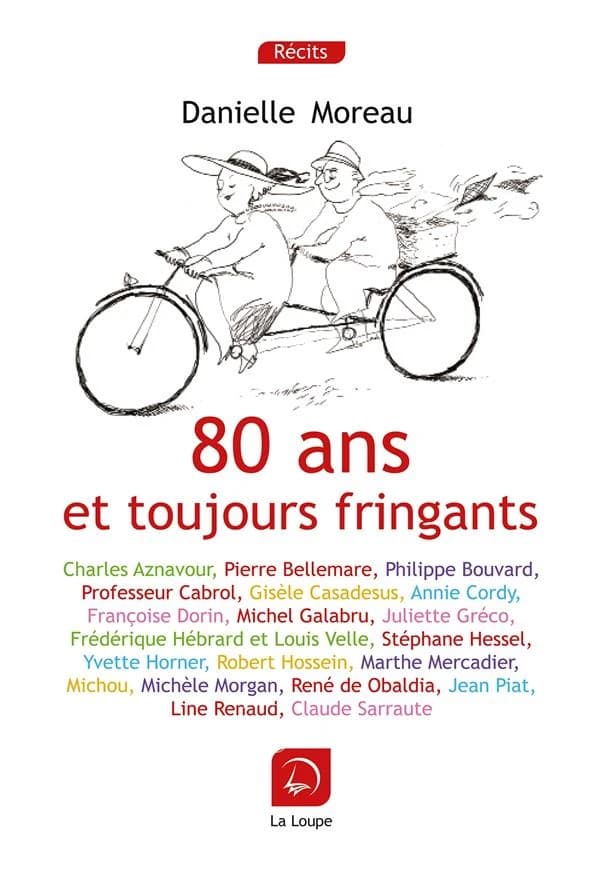 80 ans et toujours fringants ([Éd.] en gros caractères) Danielle Moreau
