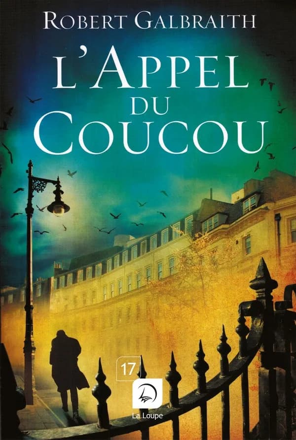 L'appel du coucou : roman ([Éd.] en gros caractères) Robert Galbraith ; traduit de l'anglais par François Rosso