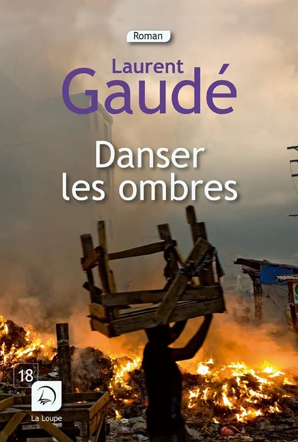 Danser les ombres : roman ([Éd.] en gros caractères) Laurent Gaudé