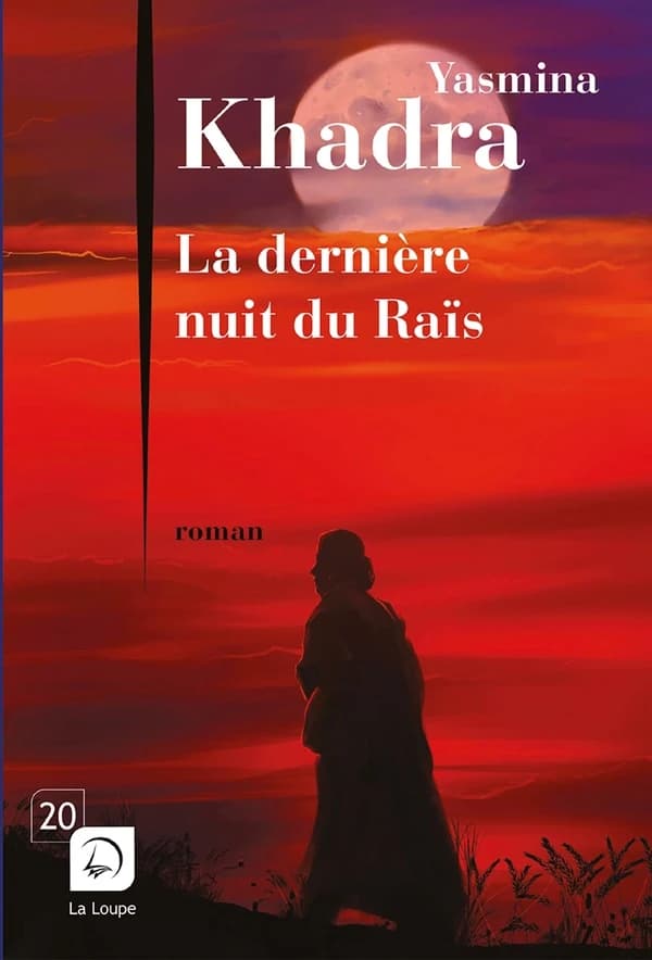 Le dernière nuit du Raïs : roman ([Éd.] en gros caractères) Yasmina Khadra
