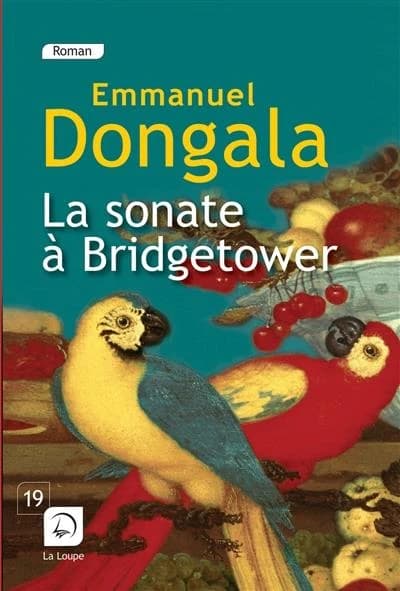 La sonate à Bridgetower : sonata mulattica : roman ([Éd.] en gros caractères) Emmanuel Dongala