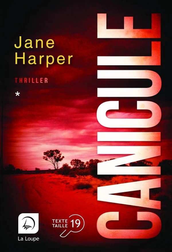 Canicule. Vol. 2 ([Éd.] en gros caractères) Jane Harper ; traduit de l'anglais (Australie) par Renaud Bombard