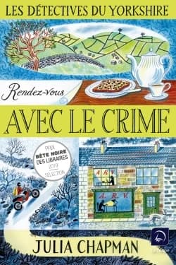 Rendez-vous avec le crime ([Éd.] en gros caractères) Julia Chapman ; traduit de l'anglais par Dominique Haas