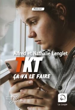 TKT : ça va le faire ([Éd.] en gros caractères) Alfred et Nathalie Lenglet