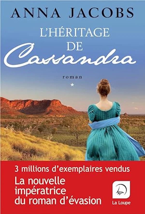 L'héritage de Cassandra ([Éd.] en gros caractères) Anna Jacobs ; traduit de l'anglais par Sebastian Danchin