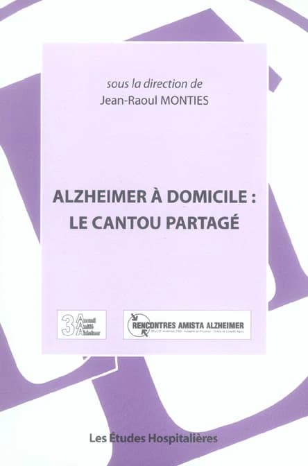 Le cantou partagé : une approche nouvelle pour le soutien à domicile des personnes atteintes de déficits cognitifs, maladie d'Alzheimer ou pathologies voisines : réflexions et synthèses du congrès, Rencontres Amista Alzheimer, 26 et 27 novembre 2004, Auba