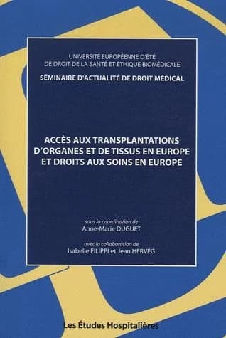 Accès aux transplantations d'organes et de tissus en Europe et droits aux soins en Europe